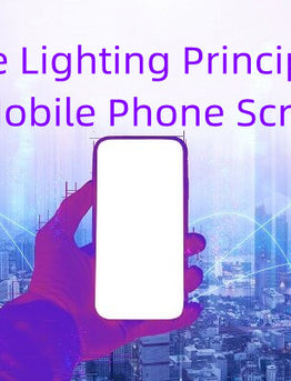 The Lighting Principle of Mobile Phone Screen